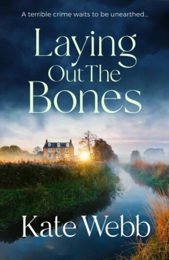 Laying Out The Bones Av Kate Webb