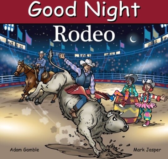 Good Night Rodeo Good Night Rodeo