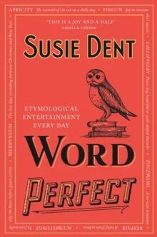 Word Perfect Av Susie Dent
