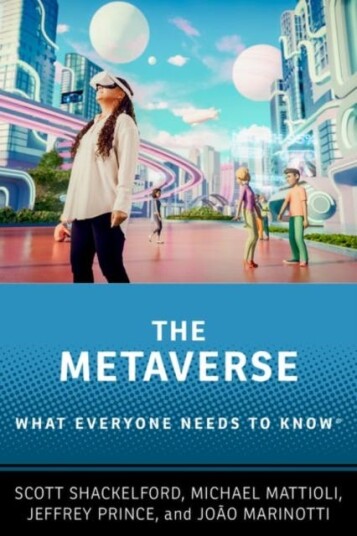 The Metaverse What Everyone Needs to Know®