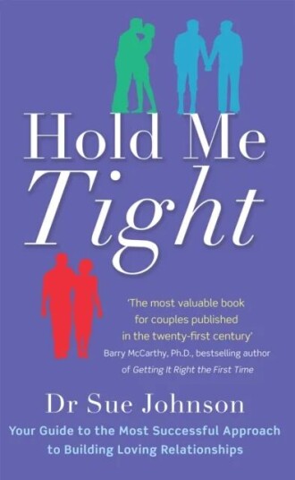 Hold Me Tight Av Dr Sue Johnson
