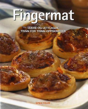 Fingermat: lekre og lettlagde trinn for trinn-oppskrifter Fingermat: lekre og lettlagde trinn for trinn-oppskrifter