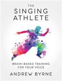 The Singing Athlete Av Andrew Byrne