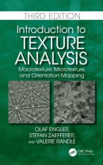 Introduction to Texture Analysis av Olaf (Speira Germany) Engler, Stefan Zaefferer, Valerie (University of Wales Swansea UK) Randle