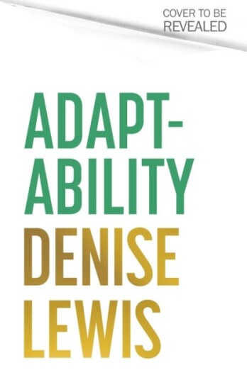 Adaptability  Seven Lessons to Thrive in a World of Competing Demands