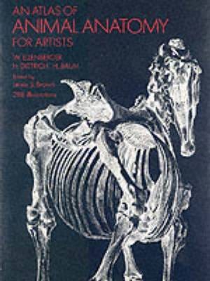 An Atlas of Animal Anatomy for Artists An Atlas of Animal Anatomy for Artists