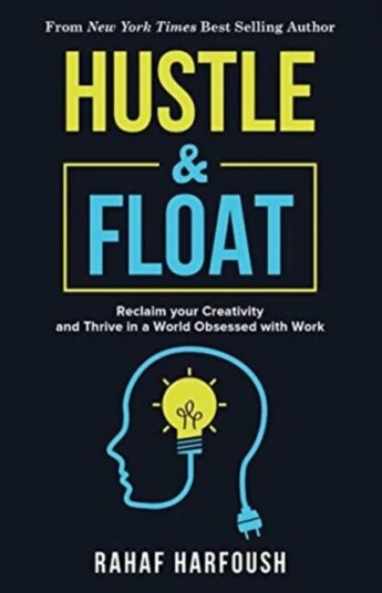 Hustle And Float Av Rahaf Harfoush