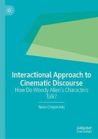 Chepinchikj Neda Interactional Approach to Cinematic Discourse