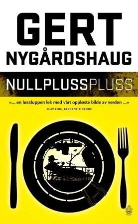 Nullpluss Pluss Av Gert Nygårdshaug