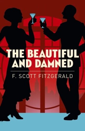The Beautiful And Damned Av F. Scott Fitzgerald