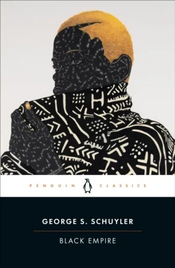 Black Empire Av George S. Schuyler