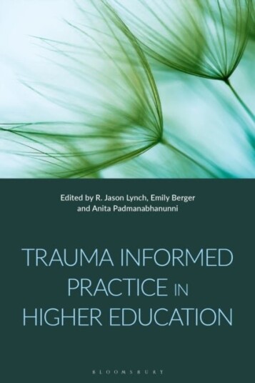Trauma Informed Practice in Higher Education