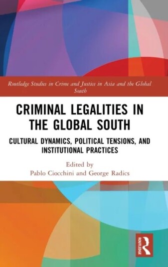 Criminal Legalities In The Global South