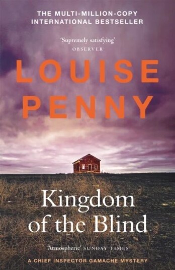 Kingdom Of The Blind Av Louise Penny