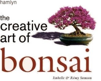 The creative art of bonsai (Innbundet)