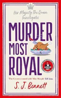 Bennett SJ Murder Most Royal