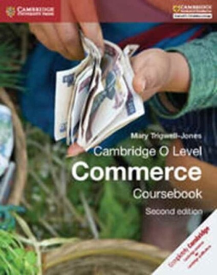 Cambridge O Level Commerce Coursebook Av Mary Trigwell-Jones Cambridge O Level Commerce Coursebook Av Mary Trigwell-Jones