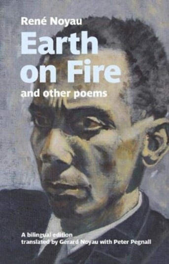Earth On Fire And Other Poems Av Rene Noyau Earth On Fire And Other Poems Av Rene Noyau