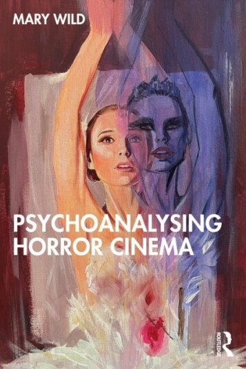 Psychoanalysing Horror Cinema Psychoanalysing Horror Cinema