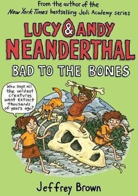 Lucy And Andy Neanderthal: Bad To The Bones Av Jeffrey Brown Lucy And Andy Neanderthal: Bad To The Bones Av Jeffrey Brown