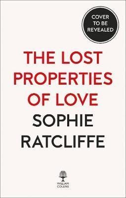 The Lost Properties Of Love Av Sophie Ratcliffe
