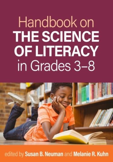 Handbook on the Science of Literacy in Grades 3 8