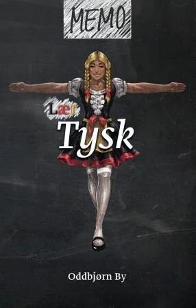 Memo: Lær Tysk Av Oddbjørn By Memo: Lær Tysk Av Oddbjørn By