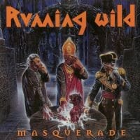 Bengans RUNNING WILD - MASQUERADE