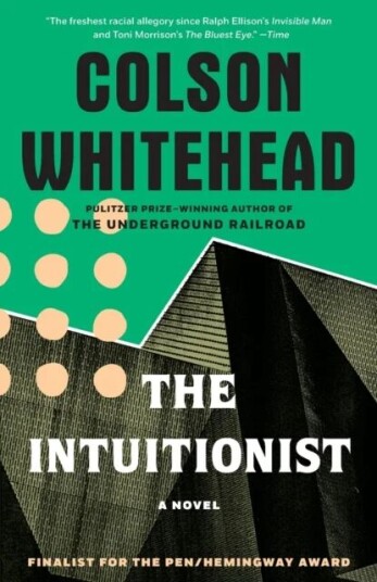 The Intuitionist Av Colson Whitehead