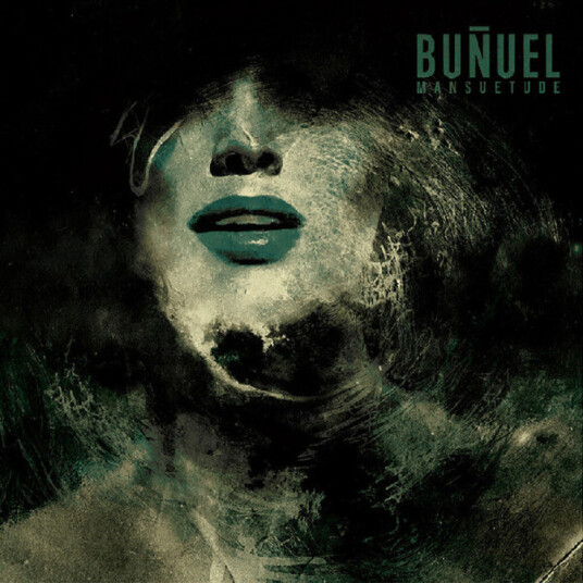 Bunuel Mansuetude CD