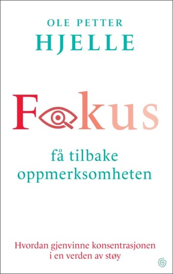 Fokus Av Ole Petter Hjelle