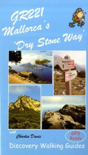 Gr221 Mallorca'S Long Distance Walking Route Av Charles Davis Gr221 Mallorca'S Long Distance Walking Route Av Charles Davis