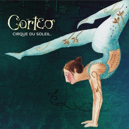 Cirque Du Soleil Corteo CD
