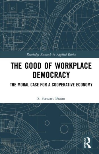 The Good of Workplace Democracy