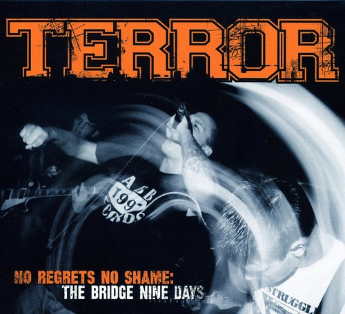Terror No Regrets No Shame CD