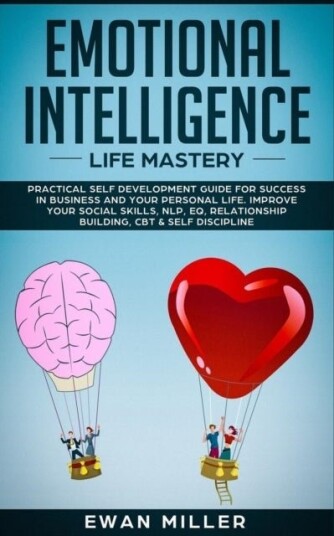 Emotional Intelligence Life Mastery