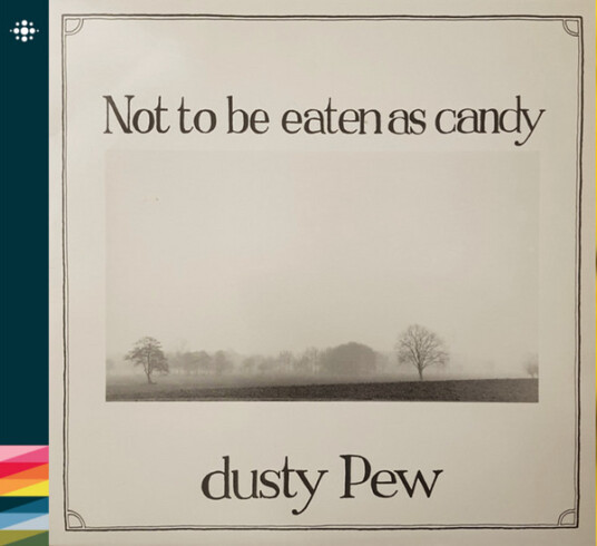 Dusty Pew Not To Be Eaten As Candy CD