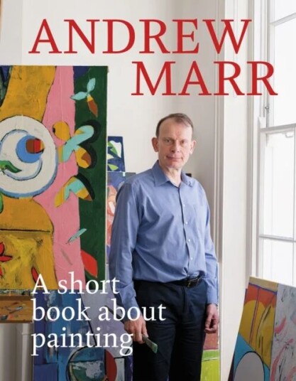 A Short Book About Painting Av Andrew Marr