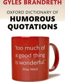 Oxford Dictionary Of Humorous Quotations