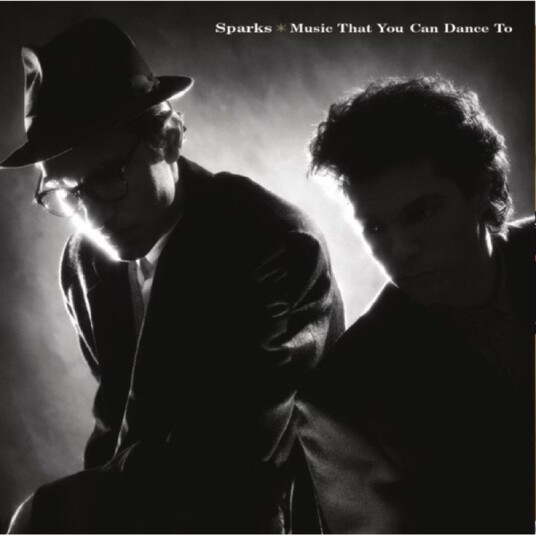 Sparks Music That You Can Dance To CD