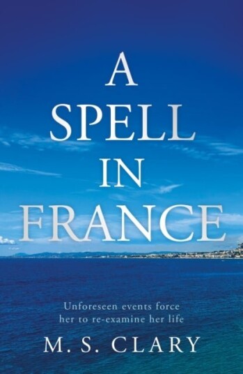 A Spell in France A Spell in France