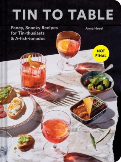 Tin To Table Av Anna Hezel
