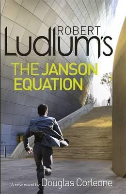 Robert Ludlum'S The Janson Equation Av Robert Ludlum, Douglas Corleone Robert Ludlum'S The Janson Equation Av Robert Ludlum, Douglas Corleone