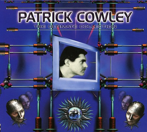 Patrick Cowley Ultimate Collection CD