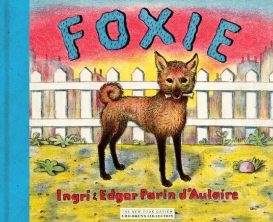 Foxie The Singing Dog Av Ingri D'Aulaire