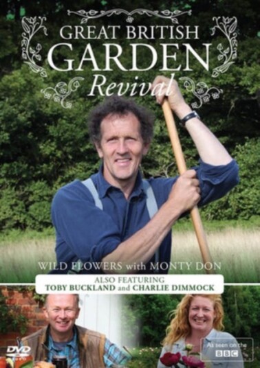 Great British Garden Revival: Wild Flowers With Monty Don DVD