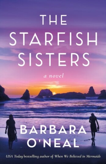 The Starfish Sisters Av Barbara O'Neal