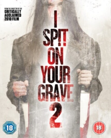 I Spit On Your Grave 2 I Spit On Your Grave 2