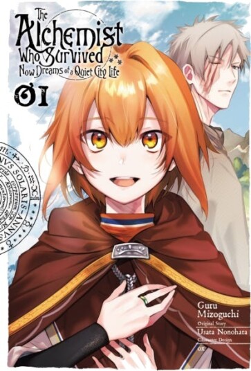 The Alchemist Who Survived Now Dreams of a Quiet City Life, Vol. 1 (manga) The Alchemist Who Survived Now Dreams of a Quiet City Life, Vol. 1 (manga)