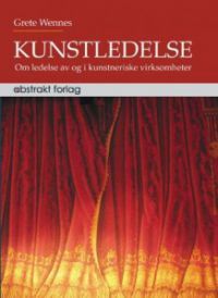 Kunstledelse: om ledelse av og i kunstneriske virksomheter, Pent brukt bok uten markeringer